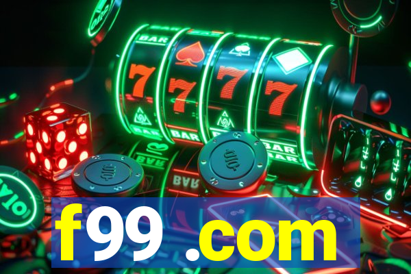 f99 .com